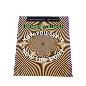 Seymour Simon Now You See It Now You Don't Optical Illusions Hardback Bo…